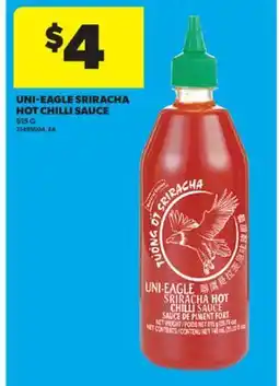 Real Canadian Superstore UNI-EAGLE SRIRACHA HOT CHILLI SAUCE, 815 G offer