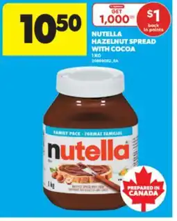 Real Canadian Superstore NUTELLA HAZELNUT SPREAD WITH COCOA, 1 KG offer