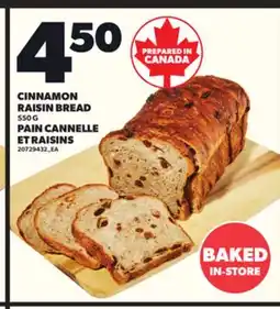 Independent Grocer CINNAMON RAISIN BREAD, 550 G offer
