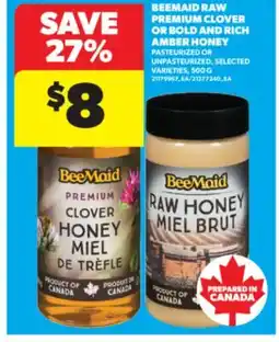 Real Canadian Superstore BEEMAID RAW PREMIUM CLOVER OR BOLD AND RICH AMBER HONEY, 500 G offer