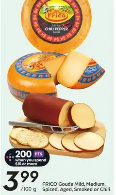 Sobeys FRICO Gouda Mild, Medium, Spiced, Aged, Smoked or Chili offer