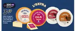 Sobeys OKA Original Swiss-Style or L'EXTRA Brie Double Crème offer