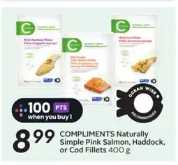 Sobeys COMPLIMENTS Naturally Simple Pink Salmon, Haddock, or Cod Fillets offer