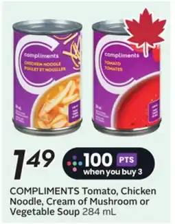 Sobeys COMPLIMENTS Tomato, Chicken Noodle, Cream of Mushroom or Vegetable Soup offer