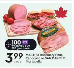 Sobeys MASTRO Rosemary Ham, Capocollo or SAN DANIELE Mortadella offer