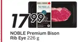 Sobeys NOBLE Premium Bison Rib Eye offer