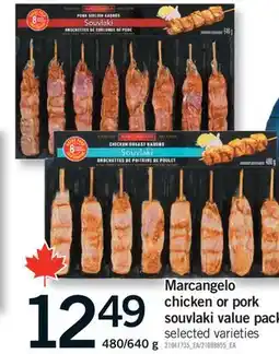 Fortinos Marcangelo Marcangelo chicken or pork chicken or pork souvlaki value pack offer