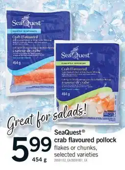 Fortinos SEAQUEST CRAB FLAVOURED POLLOCK, 454 G offer