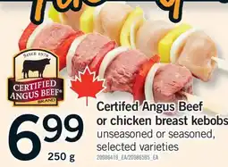 Fortinos CERTIFED ANGUS BEEF OR CHICKEN BREAST KEBOBS, 250 G offer