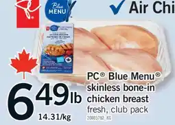 Fortinos PC BLUE MENU SKINLESS BONE-IN CHICKEN BREAST offer