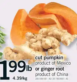 Fortinos CUT PUMPKIN OR GINGER ROOT offer
