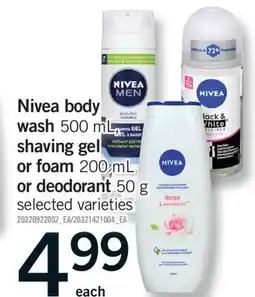 Fortinos NIVEA BODY WASH, 500 ML, SHAVING GEL OR FOAM 200 ML OR DEODORANT, 50 G offer