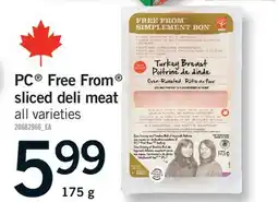 Fortinos PC FREE FROM SLICED DELI MEAT, 175 g offer