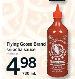 Fortinos FLYING GOOSE BRAND SRIRACHA SAUCE, 730 ML offer