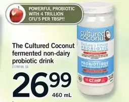 Fortinos THE CULTURED COCONUT FERMENTED NON-DAIRY PROBIOTIC DRINK, 460 ML offer