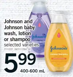 Fortinos JOHNSON AND JOHNSON BABY WASH, LOTION OR SHAMPOO, 400-600 mL offer