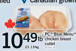Fortinos PC BLUE MENU CHICKEN BREAST CUTLET offer