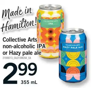 Fortinos COLLECTIVE ARTS NON-ALCOHOLIC IPA OR HAZY PALE ALE, 355 ML offer