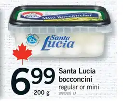 Fortinos SANTA LUCIA BOCCONCINI, 200 G offer