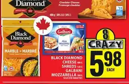 Food Basics BLACK DIAMOND CHEESE 400 G SHREDS 320 G GALBANI MOZZARELLA 500 G offer