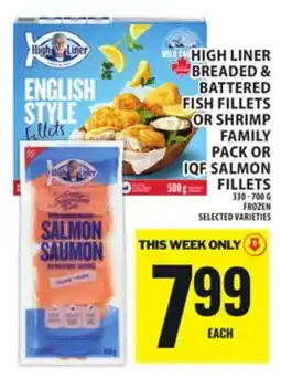 Food Basics HIGH LINER BREADED & BATTERED FISH FILLETS OR SHRIMP FAMILY PACK OR IQF SALMON FILLETS offer