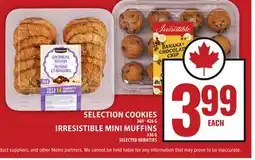 Food Basics SELECTION COOKIES OR IRRESISTIBLE MINI MUFFINS offer