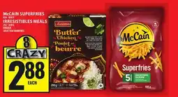 Food Basics McCAIN SUPERFRIES OR IRRESISTIBLES MEALS offer