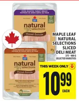 Food Basics MAPLE LEAF NATURAL SELECTIONS SLICED DELI MEAT offer