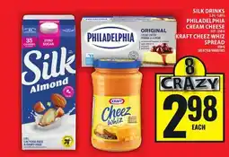 Food Basics SILK DRINKS OR PHILADELPHIA CREAM CHEESE OR KRAFT CHEEZ WHIZ SPREAD offer