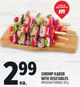 Metro SHRIMP KABOB WITH VEGETABLES offer