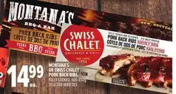 Metro MONTANA'S OR SWISS CHALET PORK BACK RIBS offer