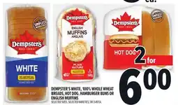 Metro DEMPSTER'S WHITE, 100% WHOLE WHEAT BREADS, HOT DOG, HAMBURGER BUNS OR ENGLISH MUFFINS offer
