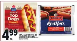 Metro MAPLE LEAF TOP DOGS OR SCHNEIDERS RED HOTS offer