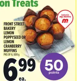 Metro FRONT STREET BAKERY LEMON POPPYSEED OR LEMON CRANBERRY MUFFINS offer