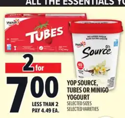 Metro YOP SOURCE, TUBES OR MINIGO YOGOURT offer