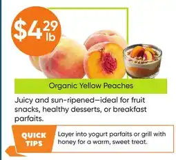 Healthy Planet Organic Yellow Peaches offer