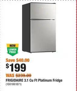 Home Depot FRIGIDAIRE 3.1 Cu Ft Platinum Fridge offer