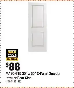 Home Depot MASONITE 30 x 80 2-Panel Smooth Interior Door Slab offer