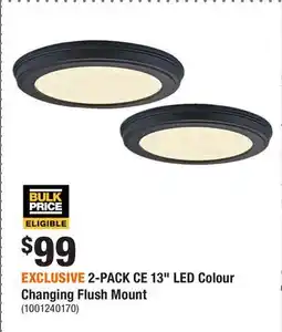 Home Depot EXCLUSIVE 2-PACK CE 13 LED Colour Changing Flush Mount offer