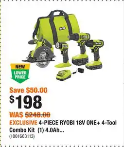 Home Depot EXCLUSIVE 4-PIECE RYOBI 18V ONE+ 4-Tool Combo Kit (1) 4.0Ah offer