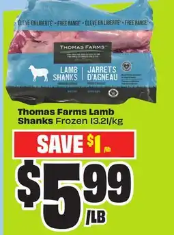 FreshCo Thomas Farms Lamb Snacks Frozen $13.21/kg offer