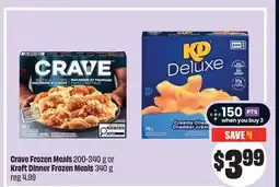 FreshCo Crave Frozen Meals 200-340g or Kraft Dinner Frozen Meals 340g offer