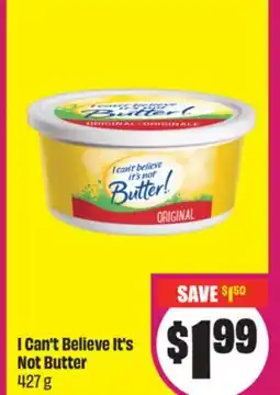 Chalo FreshCo I Can't Believe It's Not Butter 427 g offer