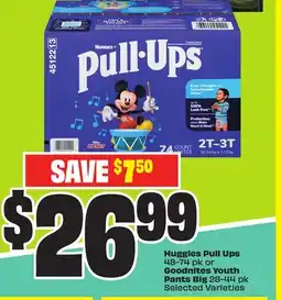 Chalo FreshCo Huggies Pull Ups 48-74 pk or Goodnites Youth Pants Big 28-44 pk Selected Varieties offer