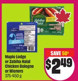 Chalo FreshCo Maple Lodge or Zabiha Halal Chicken Bologna or Wieners 375-450 g offer
