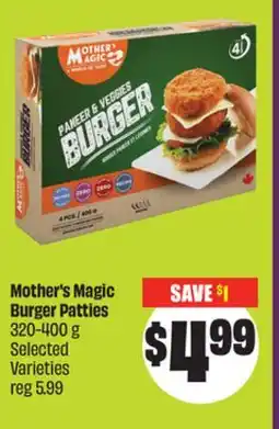 Chalo FreshCo Mother's Magic Burger Patties 320-400 g Selected Varieties offer