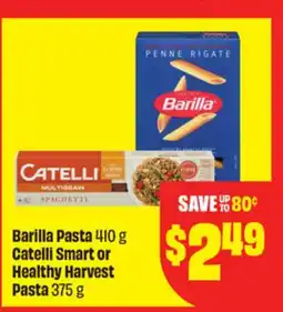 Chalo FreshCo Barilla Pasta 410 g Catelli Smart or Healthy Harvest Pasta 375 g offer