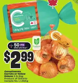 Chalo FreshCo Compliments Carrots or Yellow Onions 3 lb Bag Product of Ontario Canada No. 1, 1.36/kg offer