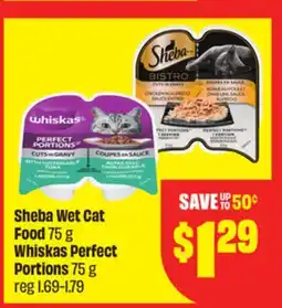 Chalo FreshCo Sheba Wet Cat Food 75 g Whiskas Perfect Portions 75 g offer