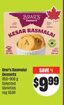 Chalo FreshCo Brar's Rasmalai Desserts 850-908 g Selected Varieties offer